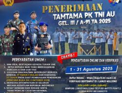 TNI AU Buka Penerimaan Tamtama PK Gelombang III/A-91 Tahun 2025 di Lanud Muljono, Pendaftaran Dibuka 1–31 Agustus