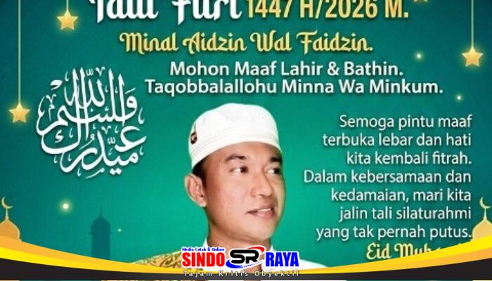 Samsul Arifin Sampaikan Ucapan Selamat Idulfitri 1447 H dan Permohonan Maaf di Malam Takbiran