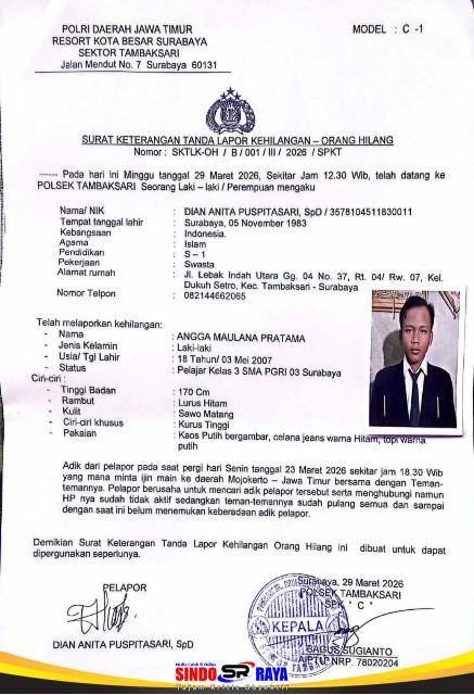 Surat laporan polisi kehilangan Angga Maulana, pelajar kelas 3 SMA PGRI 03 Surabaya yang hilang 6 hari usai pergi ke Mojokerto