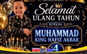 Media Sindoraya.com Ucapkan Selamat Ultah Ke-4 Muhammad King Hafiz Akbar