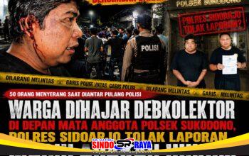 Warga Dihajar Debt Collector di Depan Mata Anggota Polsek Sukodono, Korban Mengaku Laporannya Ditolak Polres, Masih Adakah Hukum ?