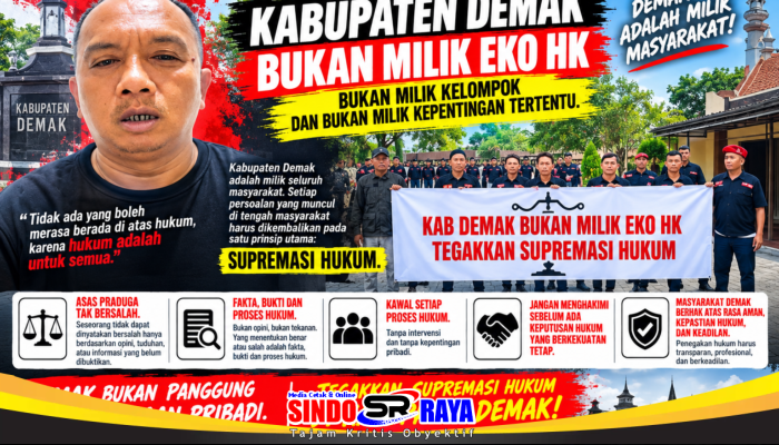 Supremasi Hukum Harus Ditegaskan di Demak: Tak Ada yang Boleh Merasa Kebal Hukum